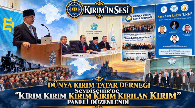 Dünya Kırım Tatar Derneği, Seydişehir'de Kırım Kırım Kırılan Kırım Paneli Düzenlendi