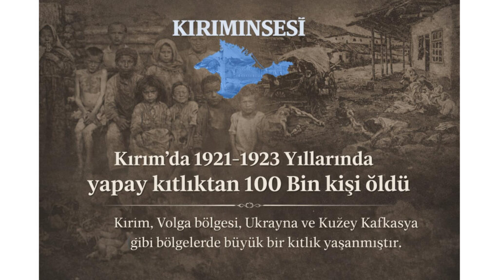 Kırım’da 1921-1923 Yıllarında yapay kıtlıktan 100 Bin kişi öldü