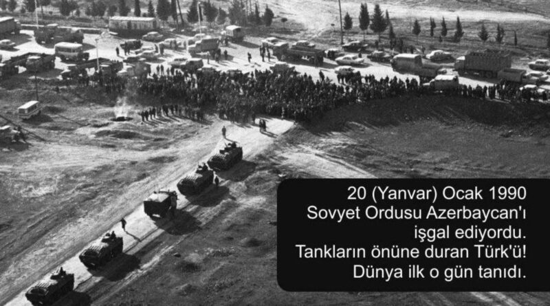 20 yanvar Sovyet Ordusu Azerbaycan'ı işgal ediyordu. Tankların önüne duran türkü dünya gördü