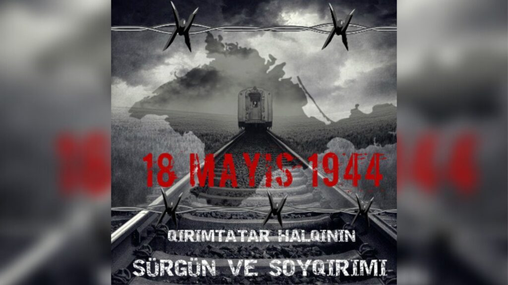 18 mayıs 1944 Kırım tatar soykırımı
