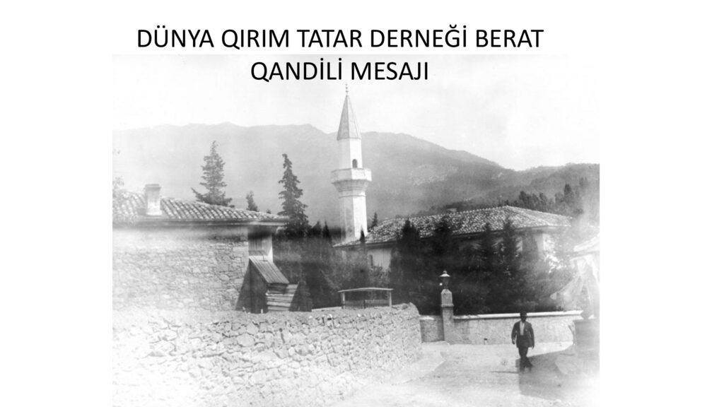 Dünya Kırım Tatar Derneğinin Berat kandili mesajı