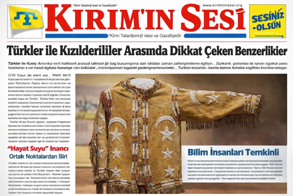 Türkler ile Kızılderililer Arasında Dikkat Çeken Benzerlikler