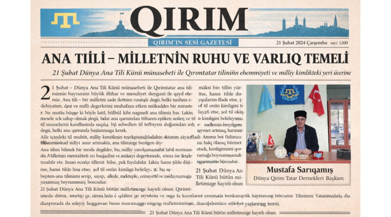 Dünya Qırım Tatar Dernekleri Başqanı Mustafa Sarıqamış, 21 Şubat – Dünya Ana Tili Künü münasebeti ile Qırımtatar ana tiliniñ bayramını samimiyetten hayırlayım