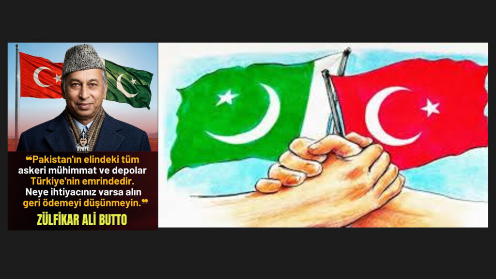 1974 yılında, dönemin Pakistan lideri Zülfikar Ali Butto’ya atfedilen “Türkiye’nin emrindeyiz, ihtiyacınız olanı alın, geri ödemeyi düşünmeyin” ifadesi, sadece bir döneme ait diplomatik bir jest değil; iki ülke arasındaki tarihsel bağların ve stratejik güvenin somut bir göstergesiydi.