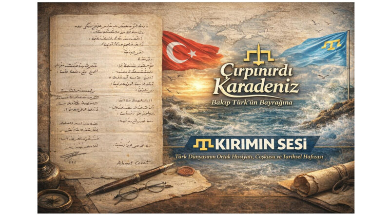 Çırpınırdı Karadeniz (orijinal adıyla Selam Türk'ün Bayrağına), Türk dünyasının en ikonik ve duygusal eserlerinden biridir.