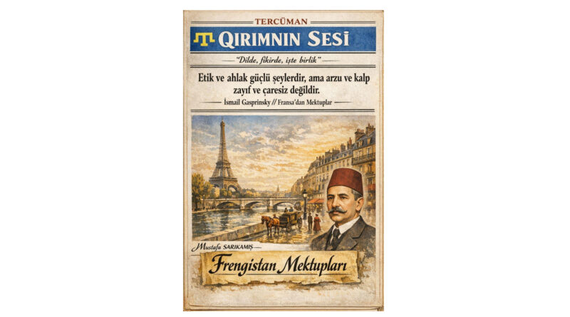 İsmail Bey Gaspıralı, Frengistan Mektupları