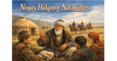 Nogay Halqınıñ Nasihatleri ve Atasözleri