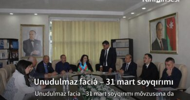 Unudulmaz faciə – 31 mart soyqırımı