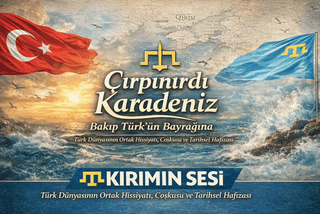 "Çırpınırdı Karadeniz" (orijinal adıyla Selam Türk'ün Bayrağına), Türk dünyasının en ikonik ve duygusal eserlerinden biridir.