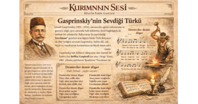 Ismail Bey Gaspıralı Sevdiği Türkü: Demirciler Demir Döger