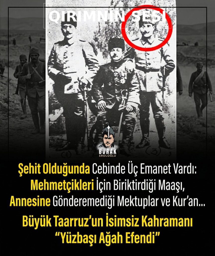 Cebinde Üç Emanetle Şehit Düştü: Büyük Taarruz’un Sessiz Kahramanı
Mehmetçikleri için maaşını saklayan, annesine mektuplar yazan ve Kur’an’ını yanından ayırmayan Yüzbaşı Ağah Efendi’nin hüzünlü hikâyesi