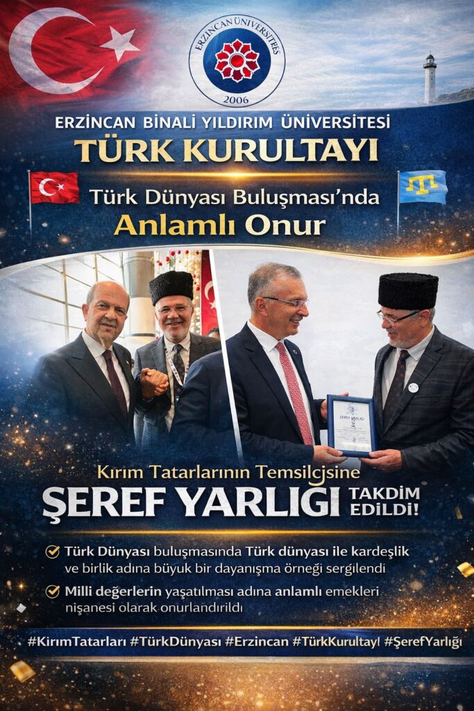Dünya Kırım Tatar Derneği Başkanı Mustafa Sarıkamış  KKTC Cumhurbaşkanı Ersin Tatar’a, Kırım Tatar kalpağı ve Erzincan Binali Yıldırım Üniversitesi Rektörü Prof. Dr.  Akın Levent’e Şeref Yarlığı takdim etti. 