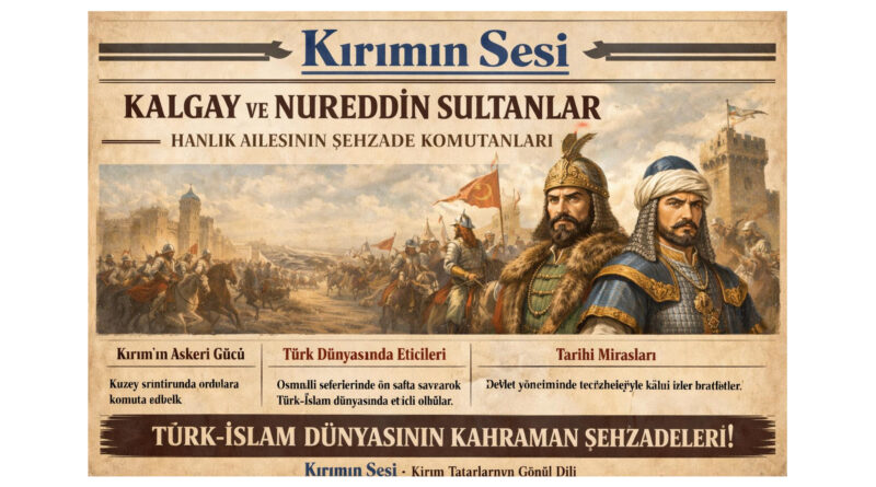 Kırım Hanlığı’nın Osmanlı Devleti ile olan güçlü bağları sayesinde Kalgay ve Nureddin sultanlar, yalnızca Kırım’da değil, geniş Türk-İslam coğrafyasında da etkili olmuşlardır.