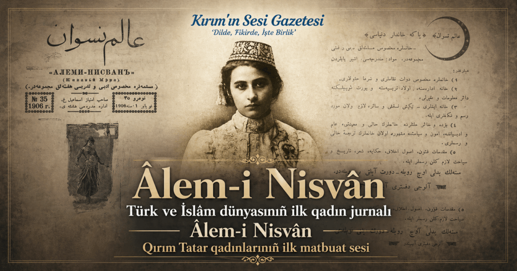 Âlem-i Nisvân, Gaspıralı İsmail Bey’in "Dilde, fikirde, işte birlik" şiarının qadınlar alemindeki aksidir.