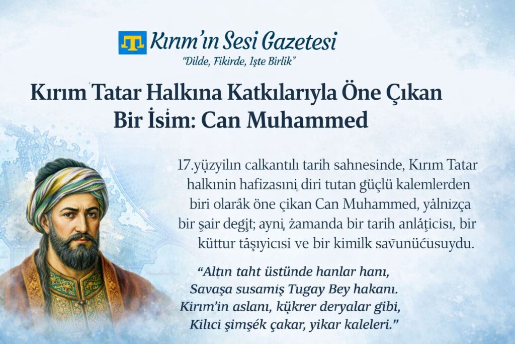 Can Muhammed’in Tugay Bey’i ve Kırım askerlerini övdüğü "Tugay Bey" destanından günümüze ulaşan ve o dönemin kahramanlık ruhunu yansıtan bazı dizeler bulunmaktadır.