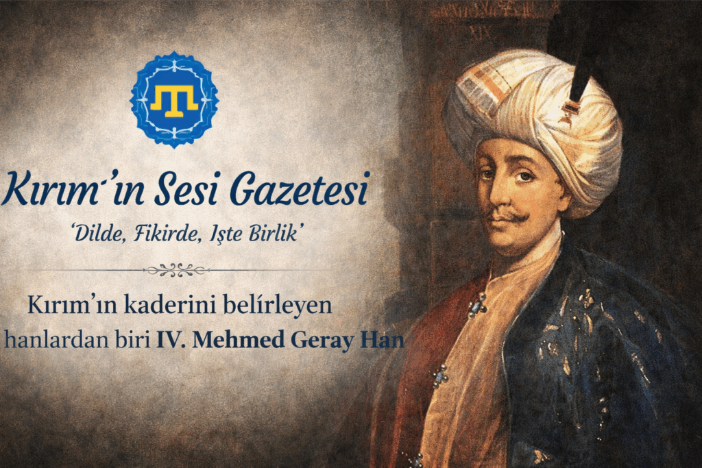 Kırım’ın kaderini belirleyen hanlardan biri IV. Mehmed Geray Han