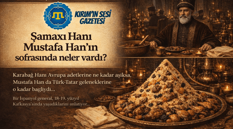 Mustafa Han'ın sofrası ve gelenekleri