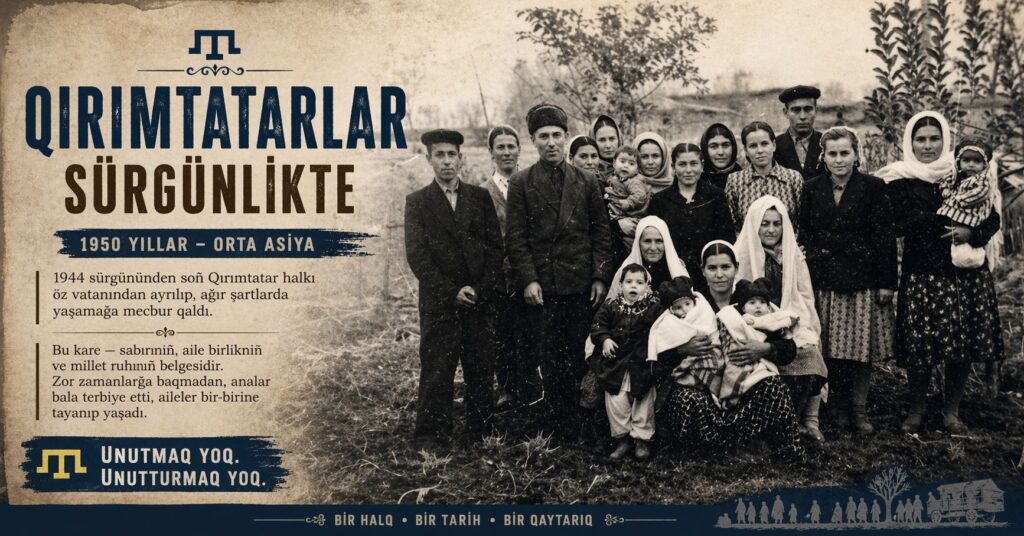 Qırımtatarlar sürgünlikte 1950 yıllar