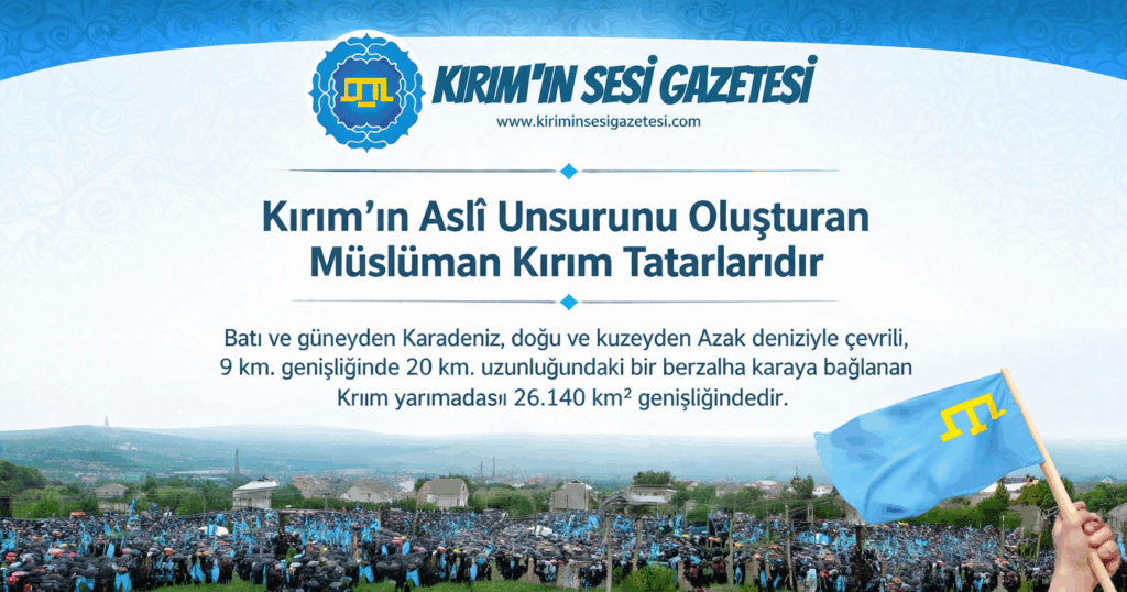 Kırım Yarımadası'nın tarihsel ve demografik yapısını özetleyen temel bir hakikattir. Kırım Tatarları, sadece bölgenin sakinleri değil, aynı zamanda Kırım'ın yerli ve aslî halkıdır. 