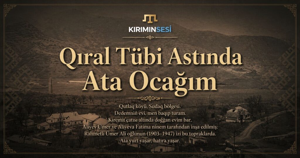  Bu topraklarda rahmetli Ümer Ali oğlunıñ (1903–1947) izi ve duası bar. 