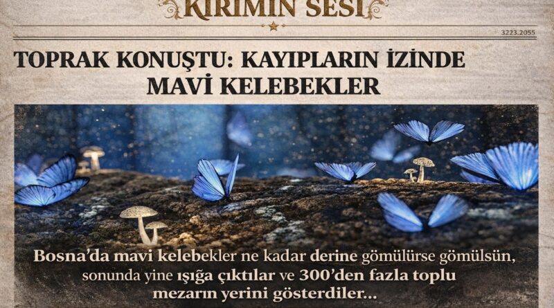 Bu biyolojik döngü, Sırp güçlerinin gizlemeye çalıştığı savaş suçlarını ve Srebrenitsa gibi bölgelerdeki insanlık dramını gün yüzüne çıkarmıştır Mavi kelebekler bugün Boşnak halkı için sadece bir böcek türü değil; adaletin, hafızanın ve kayıpların gökyüzündeki simgesidir