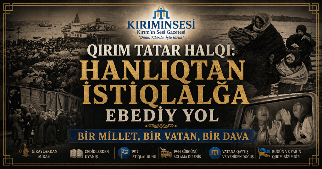 QIRIM TATAR HALQI: HANLIQTAN İSTİQLALĞA EBEDİY YOL BİR MİLLET, BİR VATAN, BİR DAVA