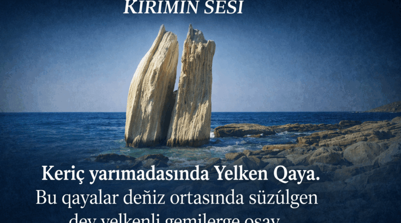 Keriç yarımadasında Yelken Qaya.  Bu qayalar uzaqtan deñiz ortasında süzülgen dev yelkenli gemilerge oşay.