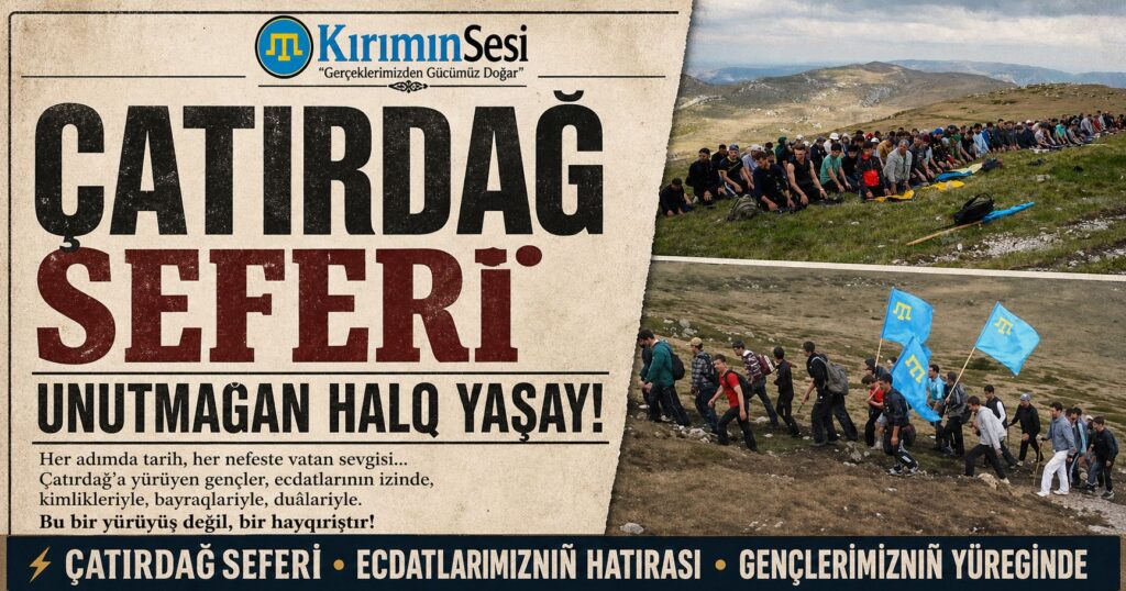 Kırım Tatar halqınıñ an’aneviy Çatırdağ seferi devamiyligini coymağan müim bir milliy adise olıp qala. Bu sefer tek bir tırmanış degil, aynı zamanda halqımıznen beraberlikte ecdatlarımıznı duvanen añmaq imkânıdır.