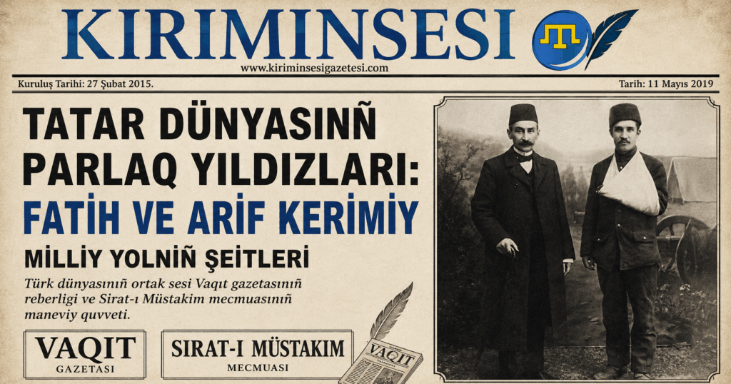 Fatih Kerimiy içün "Vaqıt" bir silâ, "Sırat-ı Müstakim" ise bir ruh edi. Bu eki neşir, Tatar Türkleriniñ milliy kimligini modern dünyanen birleştirmege hıdmet etti.