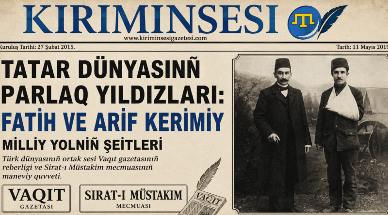 Fatih Kerimiy içün "Vaqıt" bir silâ, "Sırat-ı Müstakim" ise bir ruh edi. Bu eki neşir, Tatar Türkleriniñ milliy kimligini modern dünyanen birleştirmege hıdmet etti.