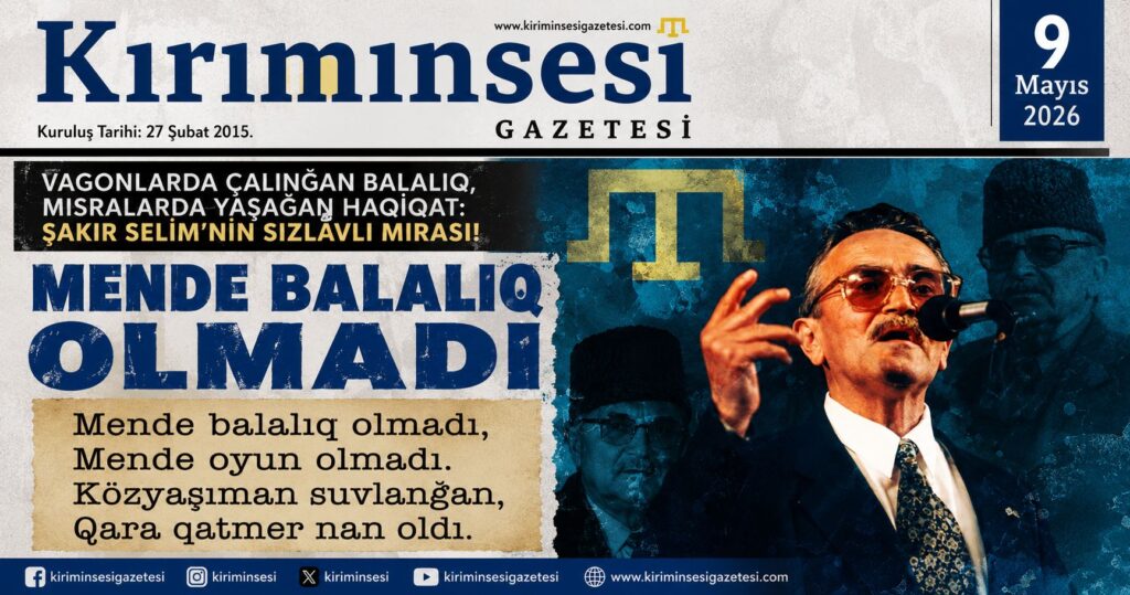 Vagonlarda çalınğan balalıq, mısralarda yaşağan haqiqat: Şakir Selim’niñ sızlavlı mirası!