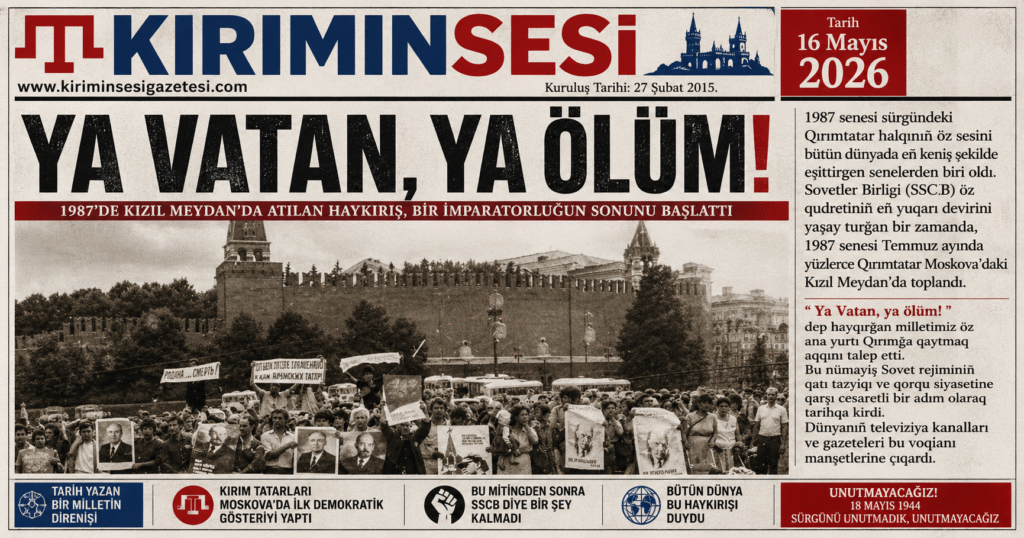 1987 senesi, sürgünlikte iñrağan Qırım Türkleriniñ milliy davasını ve ulu sesini bütüñ dünyağa duyurğan müjdeli bir yıl olıp tarihqa keçti. 