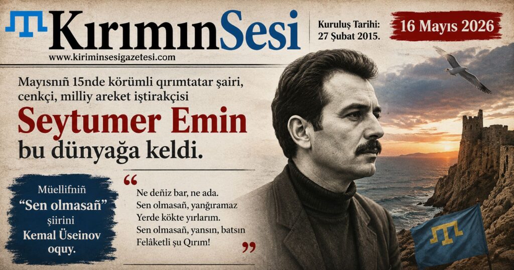 Seytumer Eminniñ hatırasına: "Sen olmasañ" şiiri Kemal Üseinovnıñ icrasında