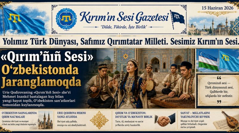 «Qırım’ñıñ Sesi» O‘zbek Tilida Yangi Nafas Oldi
