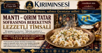 Ninelerimizin un kokan ellerinden torunlara miras kalan bu mukaddes nizam, Kırım kimliğimizi sofralarda yaşatıyor.