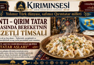 Ninelerimizin un kokan ellerinden torunlara miras kalan bu mukaddes nizam, Kırım kimliğimizi sofralarda yaşatıyor.