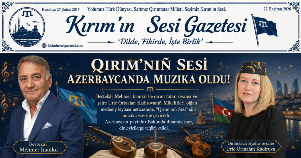 uriye ortaalan kadirova Qırımınsesi mehmet inankıl