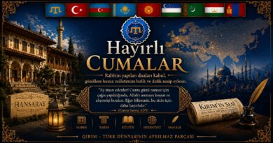 Türk Dünyası ve İslam Âleminin Cuması Mübarek Olsun