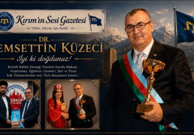 Kerkük’ten Türk Dünyasına Uzanan Bir Ömür: İyi ki Doğdunuz Dr. Şemsettin Küzeci!