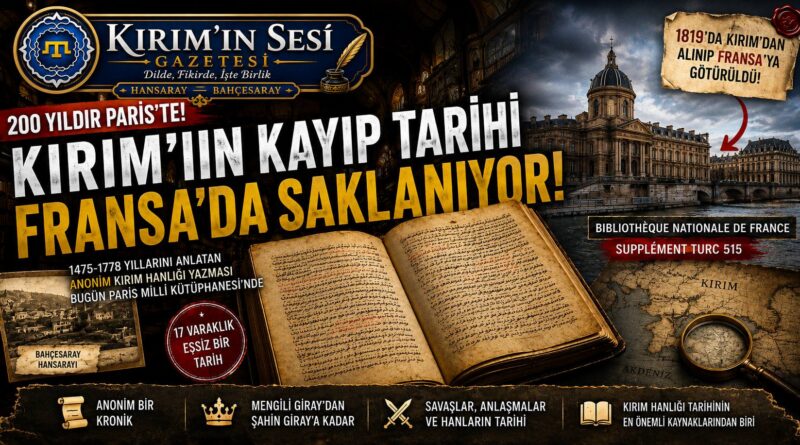 200 Yıldır Paris'te Saklanan Kırım Hanlığı Yazması: Kayıp Tarihin Sessiz Tanığı