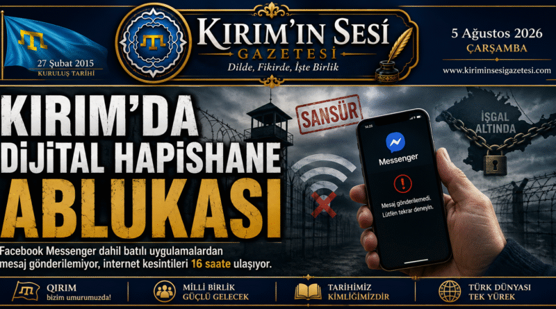 Kırım’da Dijital Hapishane Ablukası