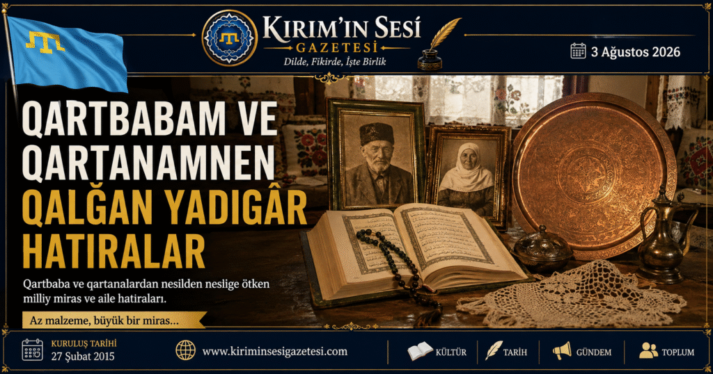 Qartbabam ve Qartanamnen Qalğan Yadigâr Hatıralar