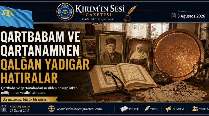 Qartbabam ve Qartanamnen Qalğan Yadigâr Hatıralar