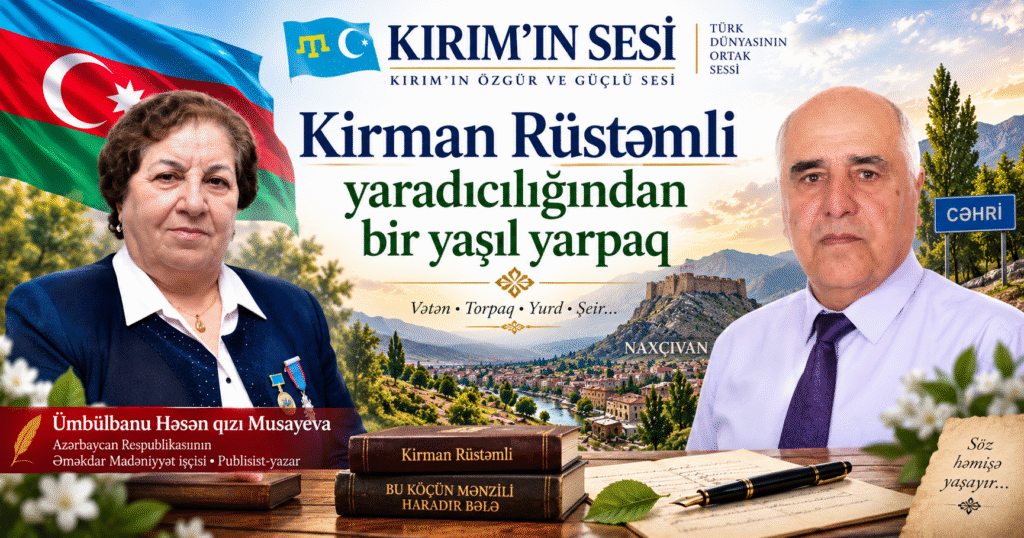 Ümbülbanu Həsən qızı Musayeva - kirman rustemli