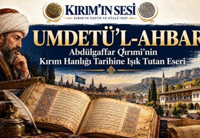 Umdetü’l-Ahbar eseri, Abdülgaffar Qırımî ve Kırım Hanlığı tarihî mirası.